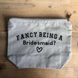 Fancy Being A Bridesmaid? - Makeup/Cosmetic Bag